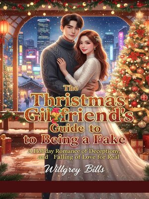 cover image of The Christmas Girlfriend's Guide to Being a Fake